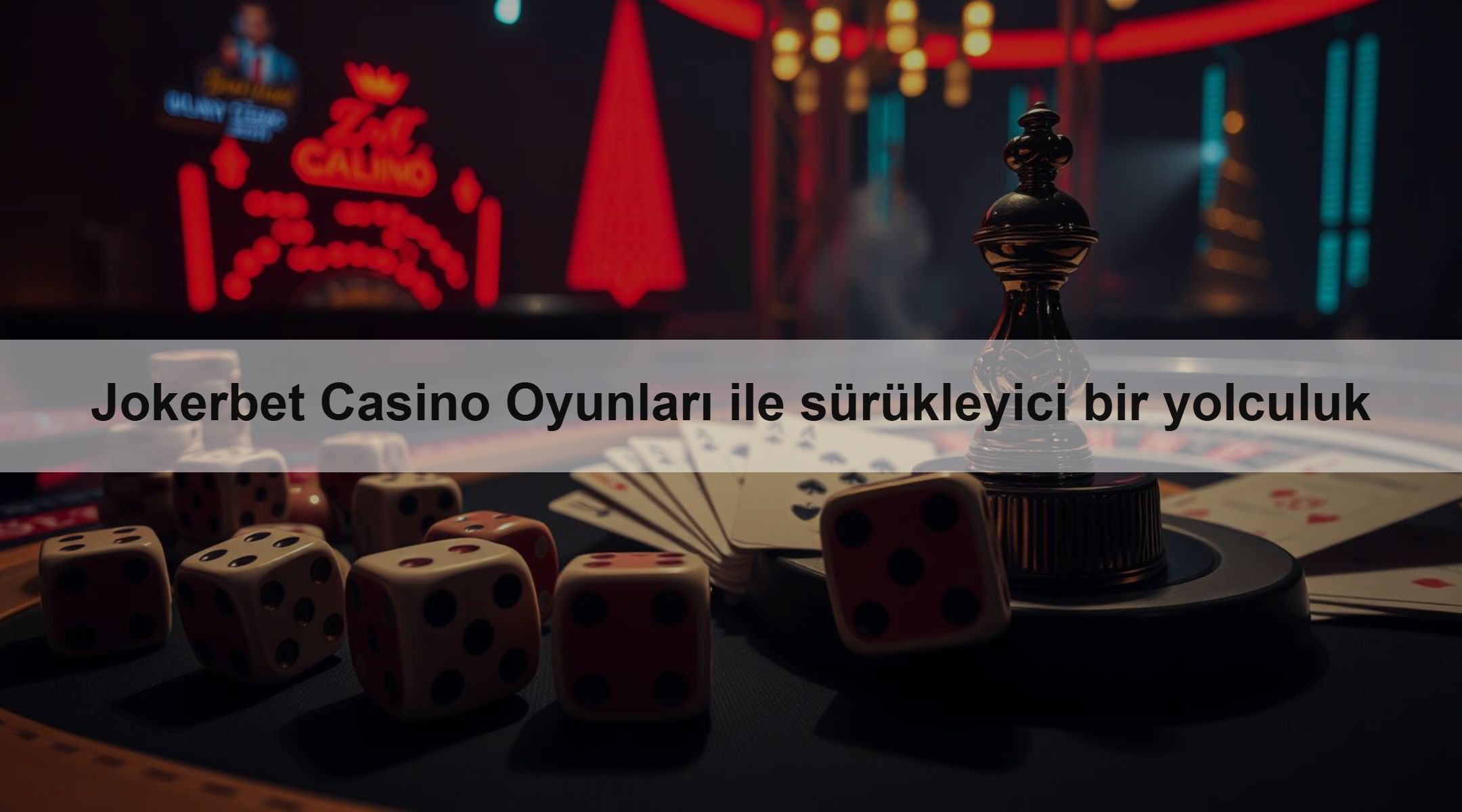 Jokerbet Casino Oyunları ile sürükleyici bir yolculuk 1 Jokerbet Casino Oyunları ile sürükleyici bir yolculuk