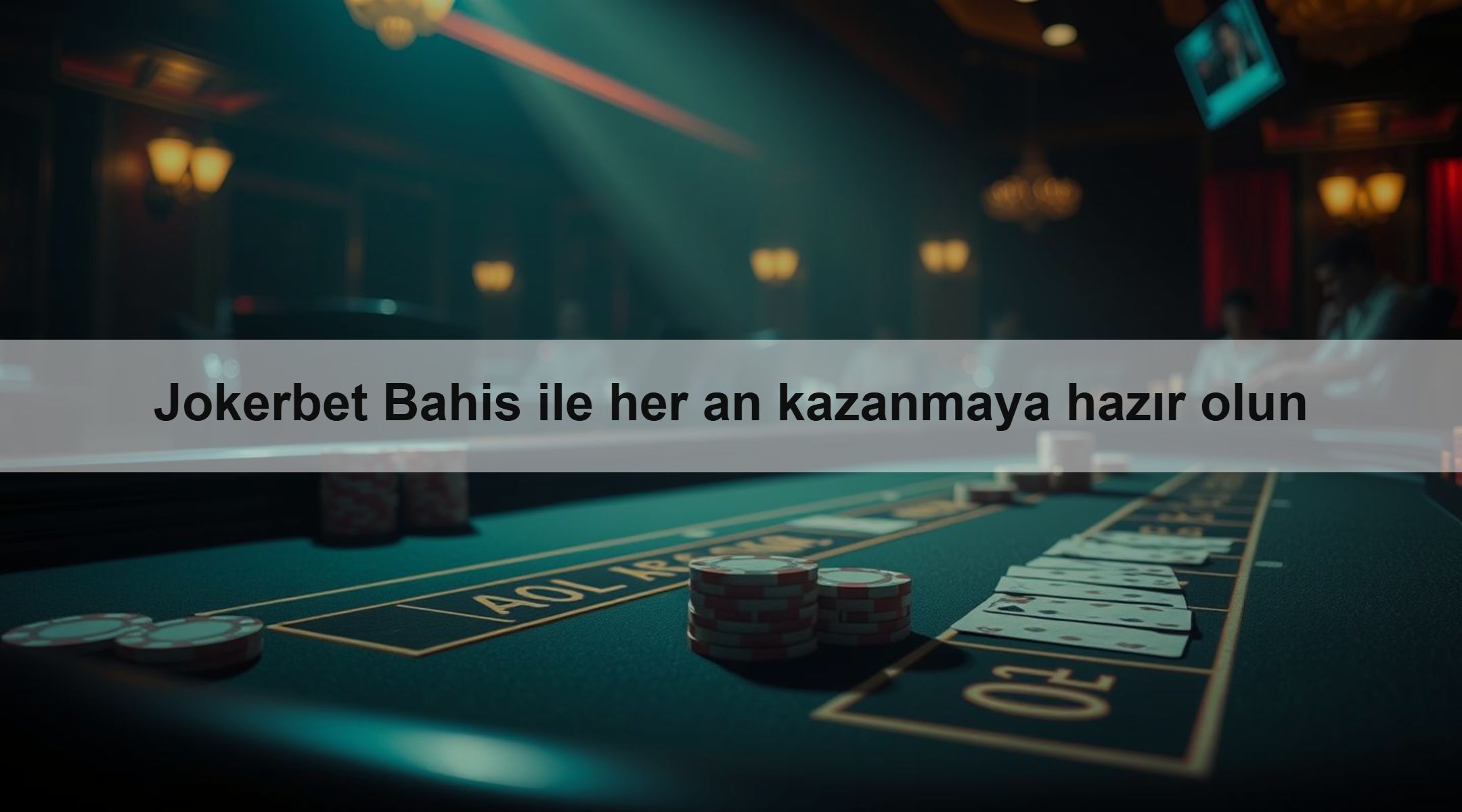 Jokerbet Bahis ile her an kazanmaya hazır olun 1 Jokerbet Bahis ile her an kazanmaya hazır olun